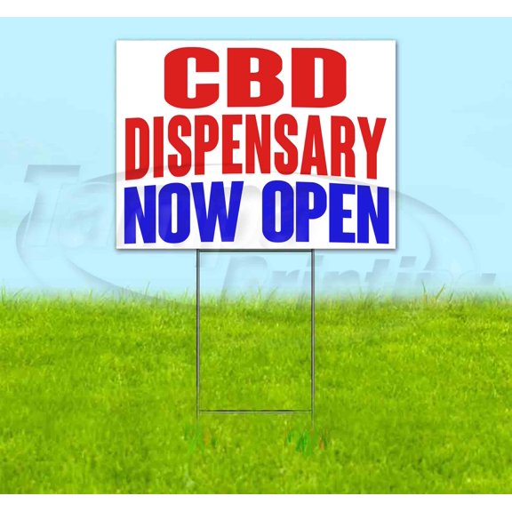 Cbd Dispensary Now Open (18" x 24") Yard Sign, Includes Metal Step Stake