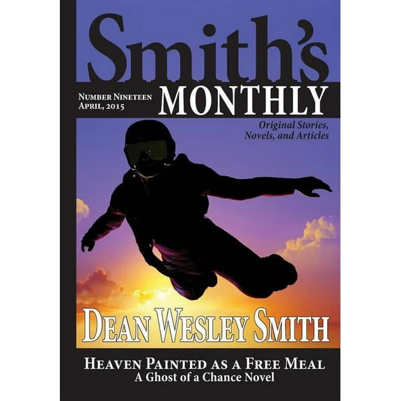 Smith's Monthly Smith's Monthly #19, Book 19, (Paperback)
