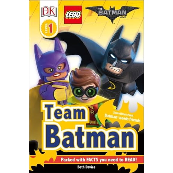 Pre-Owned DK Readers L1: The Lego(r) Batman Movie Team Batman: Sometimes Even Batman Needs Friends (Paperback) 146545859X 9781465458599