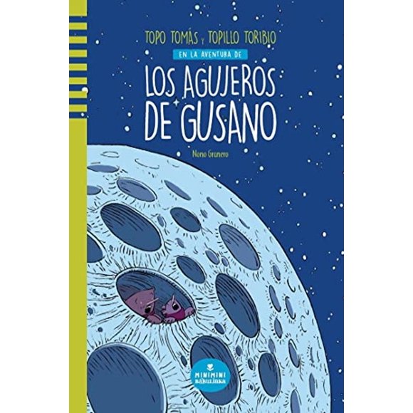 Los agujeros de gusano (cómic) LETRA DE PALO, de Nono Grane