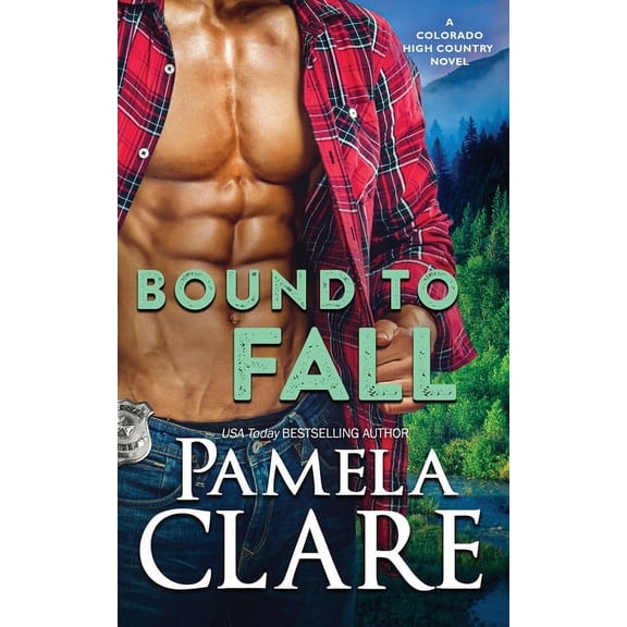 Colorado High County Bound to Fall: A Colorado High Country Novel, Book 10, (Paperback)