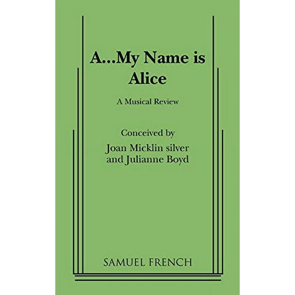 Pre-Owned A...My Name Is Alice (Paperback) 0573681775 9780573681776