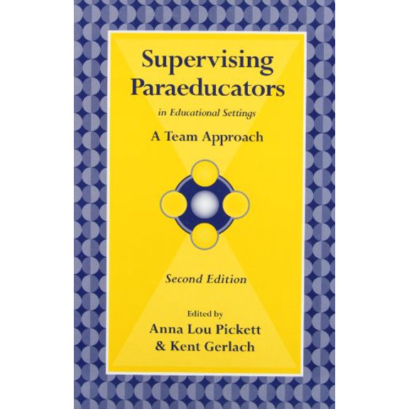 Pre-Owned Supervising Paraeducators in Educational Settings: A Team Approach (Paperback) 0890798990 9780890798997