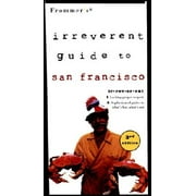 Frommer's Irreverent Guide to San Francisco