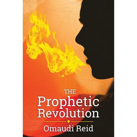The Prophetic Revolution, (Paperback)
