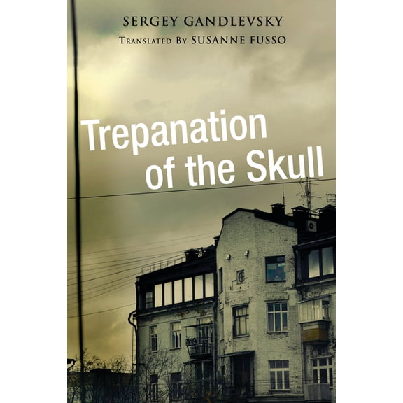 Niu Slavic, East European, and Eurasian Trepanation of the Skull, (Paperback)