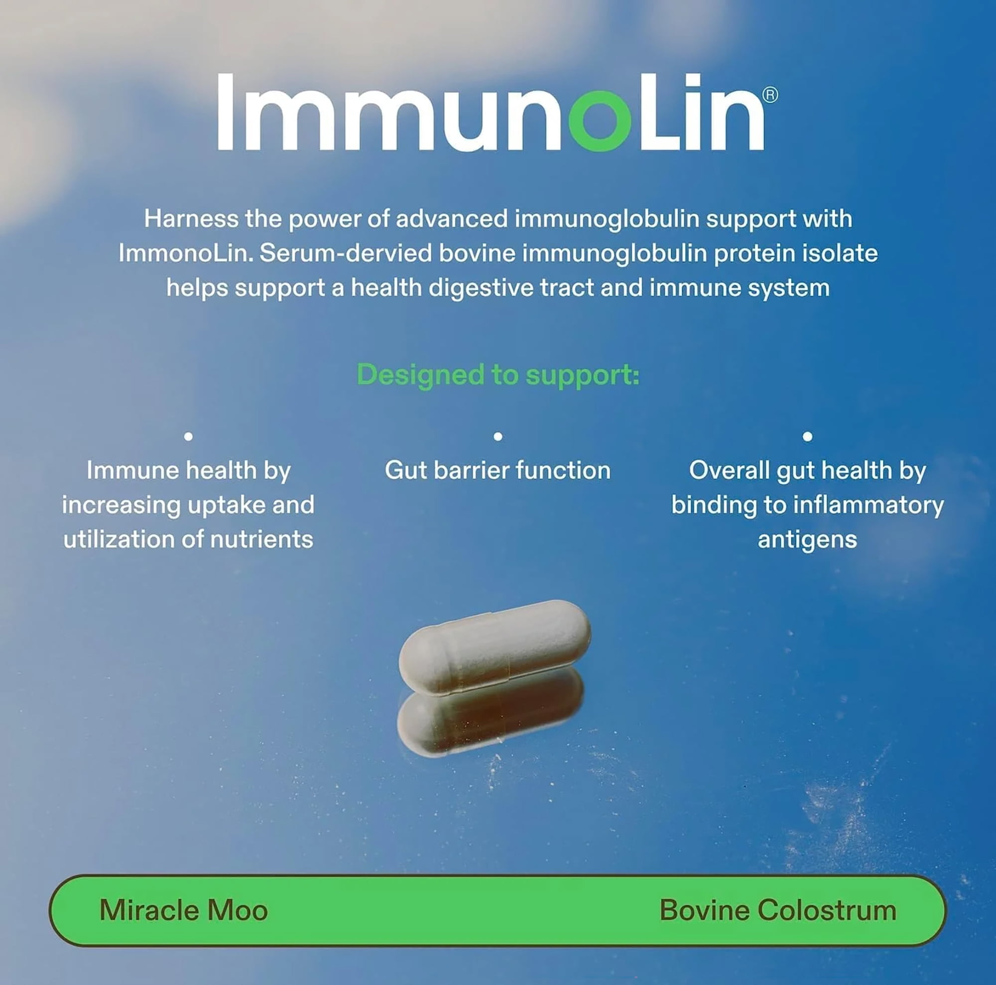Miracle Moo Colostrum Supplement for Gut Health, Hair Growth, Beauty and Immune Support - Easy to Mix Grass Fed Bovine Powder - Highest IgG Plus ImmunoLin (30 Servings (Capsules))