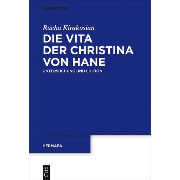 Hermaea. Neue Folge Die Vita der Christina von Hane, Book 144, (Paperback)