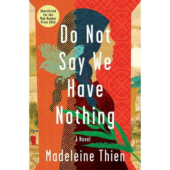 Do Not Say We Have Nothing, (Hardcover)