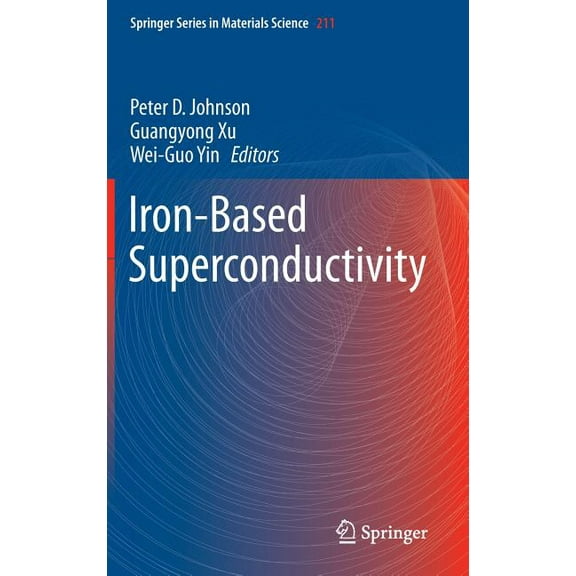 Springer Materials Science Iron-Based Superconductivity, Book 211, (Hardcover)