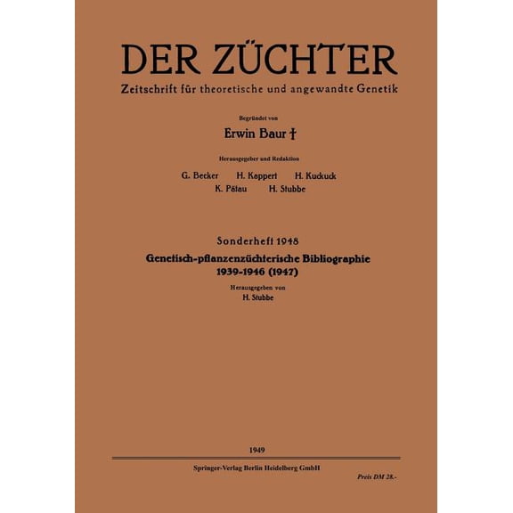 Züchter Genetisch-Pflanzenzüchterische Bibliographie 1939-1946(1947), Book 1, (Paperback)