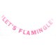 thumbnail image 3 of KAKOWELY Banderines 3M Let's Flamingle para fiestas hawaianas, guirnalda colgante de papel con purpurina, decoración, 3 of 4