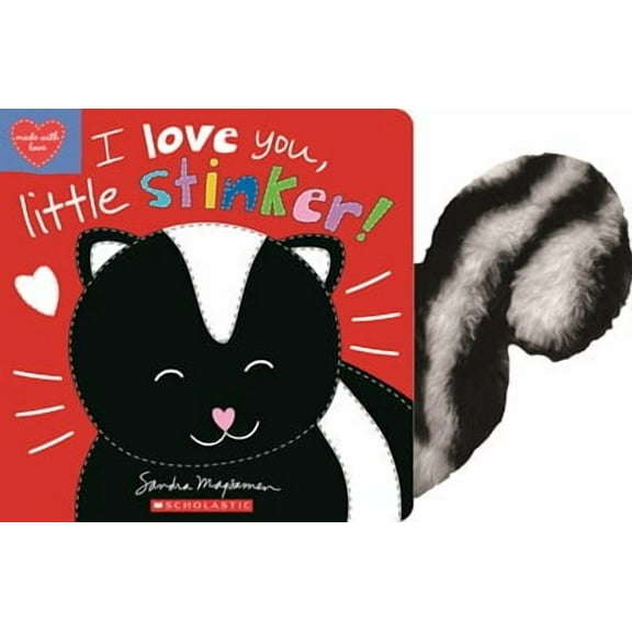 I Love You, Little Stinker! (Hardcover)