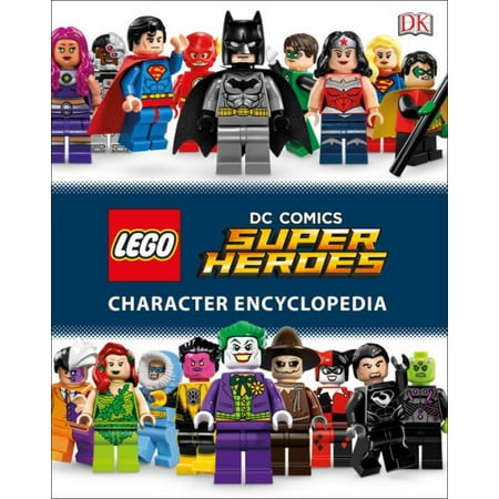 Lego DC Comics Super Heroes Character Encyclopedia