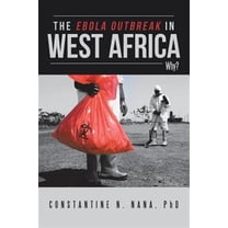 The Ebola Outbreak in West Africa (Paperback)