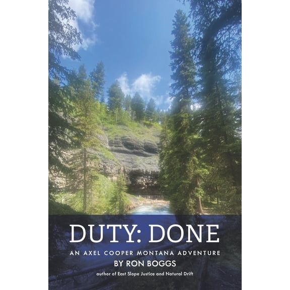 Duty: Done (Paperback) by Ron Boggs