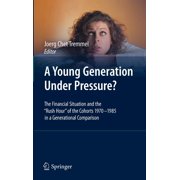 A Young Generation Under Pressure? (Hardcover)