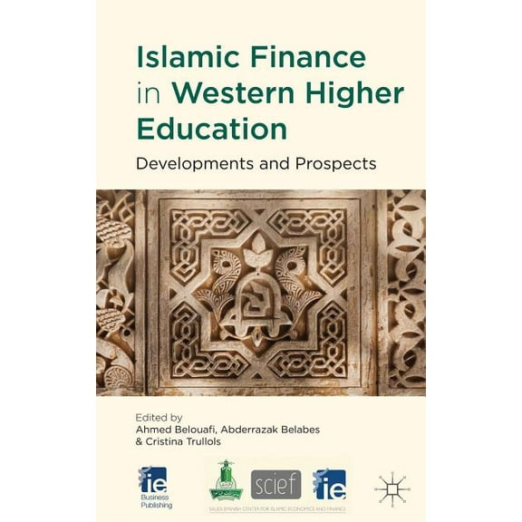 IE Business Publishing Islamic Finance in Western Higher Education: Developments and Prospects, (Hardcover)