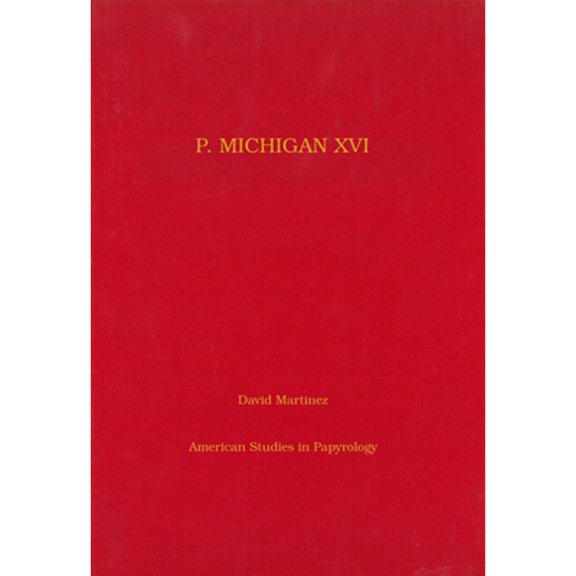 Pre-Owned P. Michigan XVI: A Greek Love Charm from Egypt (P.Mich. 757) Volume 30 (Hardcover) by David Martinez