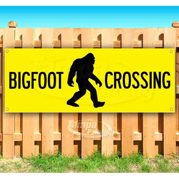 Bigfoot Crossing 13 oz Vinyl Banner With Metal Grommets