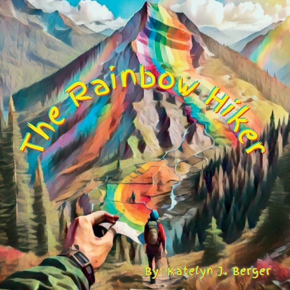 The Rainbow Hiker, (Paperback)