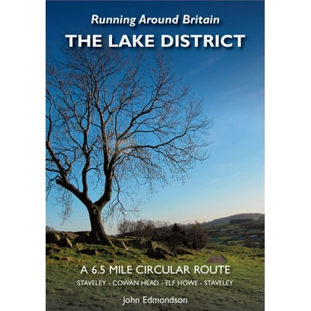 Running Around Britain The Lake District. A 6.5 mile circular route. Stavely to Cowan Head -