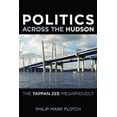 thumbnail image 2 of Politics Across the Hudson: The Tappan Zee Megaproject (Rivergate Regionals Collection), 2 of 3