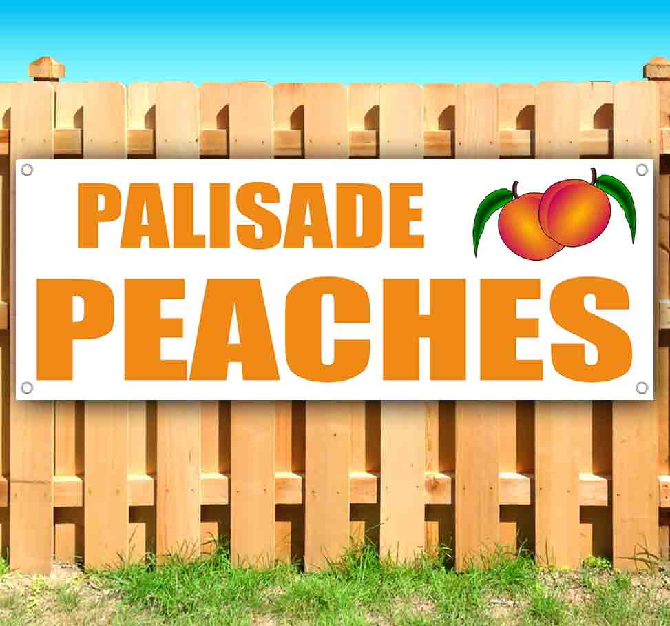 Palisade Peaches 13 oz Vinyl Banner With Metal Grommets