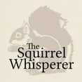 thumbnail image 3 of CafePress - The Squirrel Whisperer T Shirt - Light T-Shirt - CP, 3 of 4
