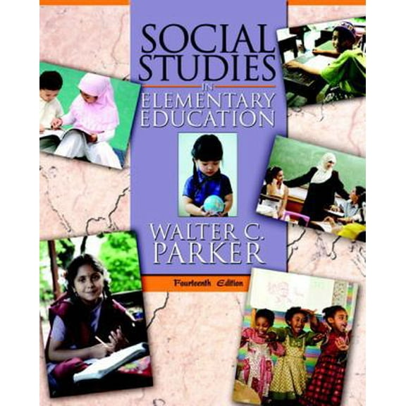 Pre-Owned Social Studies in Elementary Education (14th Edition) (Paperback) 0137034253 9780137034253