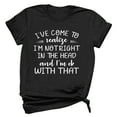 thumbnail image 2 of SELONE Womens Tops Short Sleeve Tops Blouses Regular Fit T Shirts Pullover Tees Tops I Have Come To Realize Graphic Print T-Shirts Crew Neck Tops Blouses Easy Care Soft Breathable Pullover Black L, 2 of 6