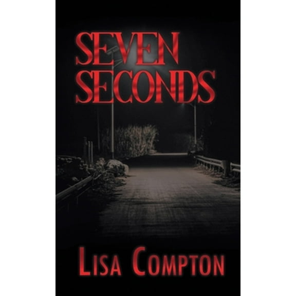 The Olivia Osborne Crime: Seven Seconds (Paperback)