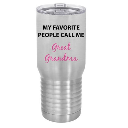 My Favorite People Call Me GreatGrandma Silver Stainless Steel Vacuum Insulated 20 Oz Travel Tumbler Coffee Mug with Clear Lid, Silver