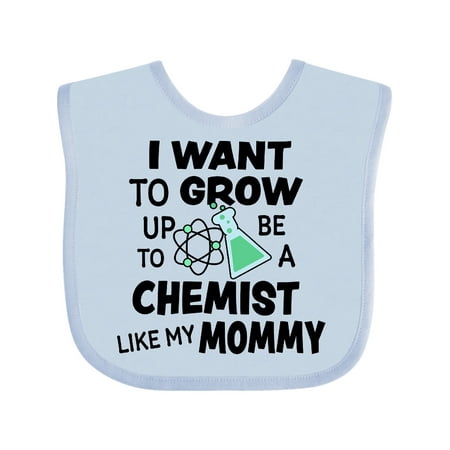 

Inktastic I Want To Grow up To Be a Chemist Like My Mommy Gift Baby Boy or Baby Girl Bib