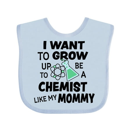 

Inktastic I Want To Grow up To Be a Chemist Like My Mommy Gift Baby Boy or Baby Girl Bib