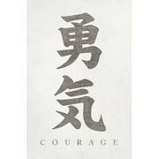 Keep Calm Collection Japanese Calligraphy Courage Poster, 12 x 18