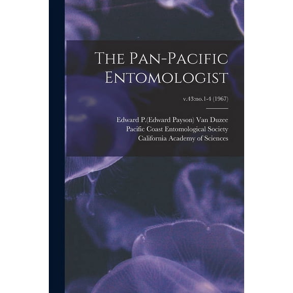 The Pan-Pacific Entomologist; v.43 (Paperback)