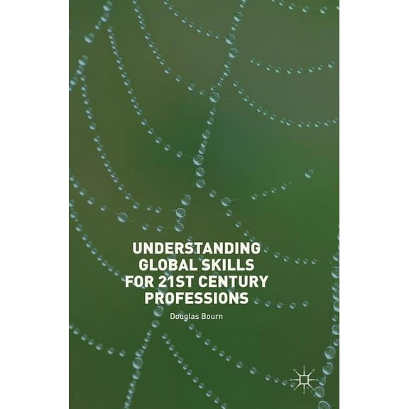 Understanding Global Skills for 21st Century Professions, (Hardcover)