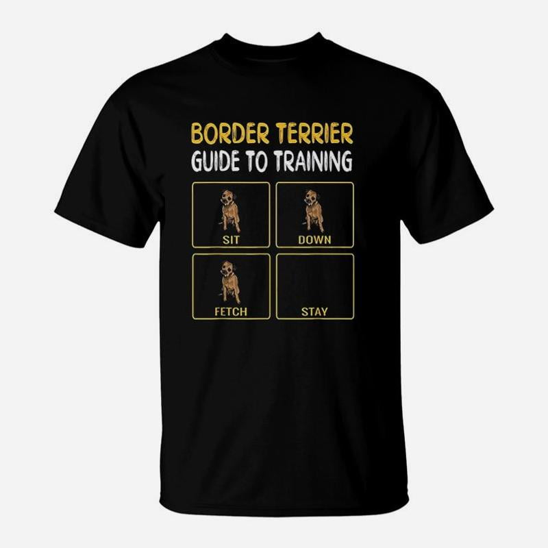 Border Terrier Guide To Training Dog Obedience TShirt