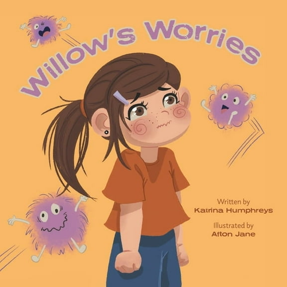 Willow's Worries, (Paperback)