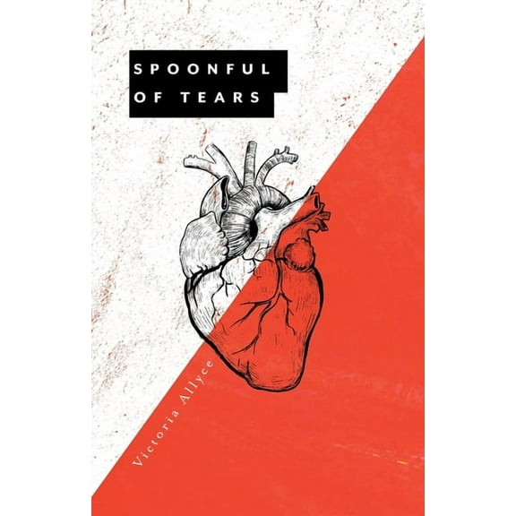 Spoonful of Tears, (Paperback)