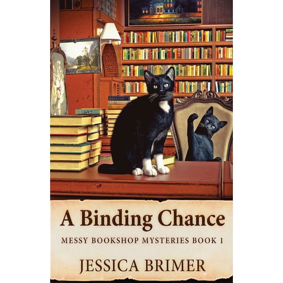 Messy Bookshop Mysteries: A Binding Chance (Paperback)