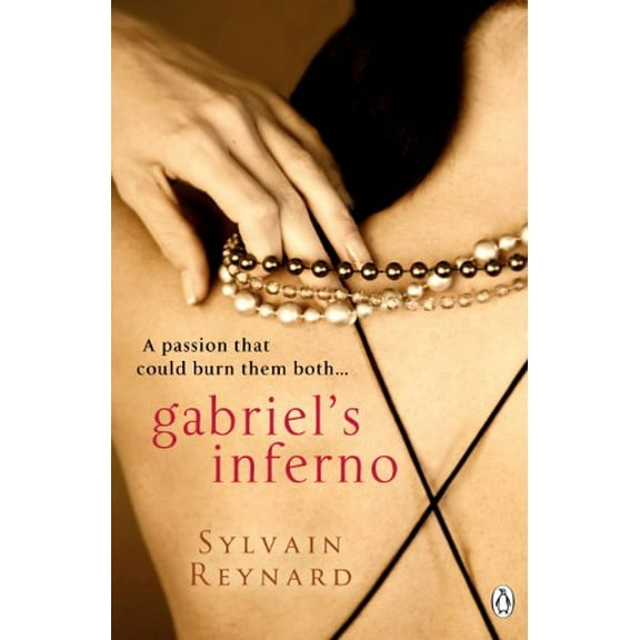 Gabriel's Inferno Sylvain Reynard (Paperback)