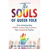 The Souls of Queer Folk (Paperback)