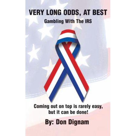 Very Long Odds, at Best - eBook (Scratch Offs With The Best Odds)