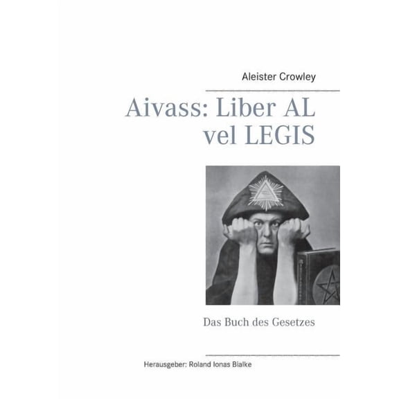Aivass: Liber Al vel Legis: Das Buch des Gesetzes, (Paperback)