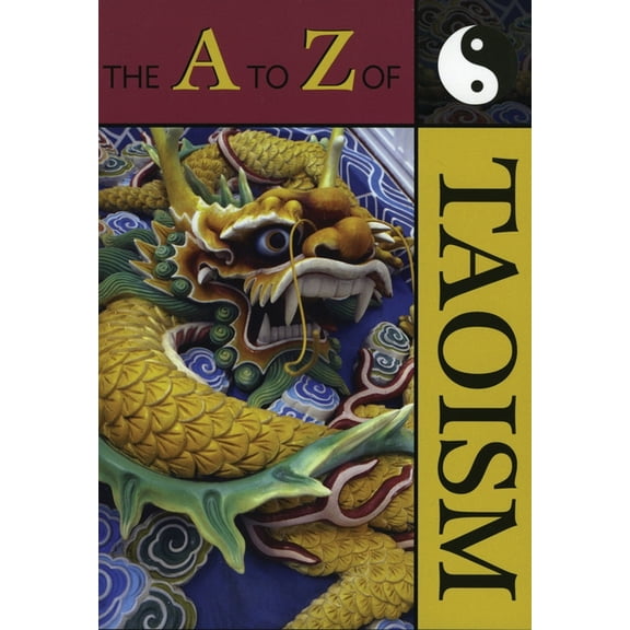 A to Z Guides The A to Z of Taoism, Book 13, (Paperback)