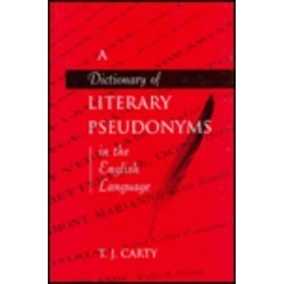 Pre-Owned A Dictionary of Literary Pseudonyms in the English Language (Hardcover) 9781884964138