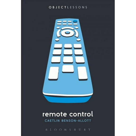 Object Lessons: Remote Control (Paperback)