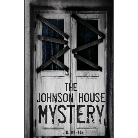 The Johnson House Mystery (Paperback)